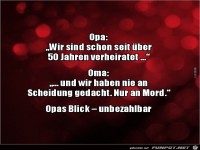 über 50 Jahre verheiratet.......