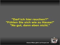 Darf ich hier rauchen?