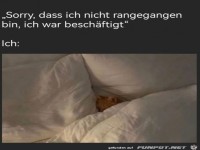 Ich war besch�ftigt
