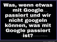 Google-Ausfall: Der ultimative Dilemma