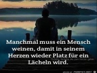 Manchmal muss ein Mensch weinen