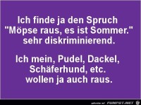 Moepse raus.....