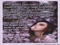 Jeder Mensch kann anders reagieren