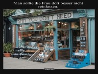 Der Laden f�r unn�tige Sch�tze