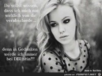 denn in Gedanken werde ich immer bei dir sein