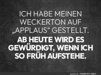 Wecker auf Applaus gestellt