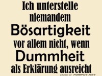 B�sartigkeit oder Dummheit?