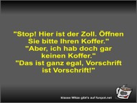 Stop! Hier ist der Zoll