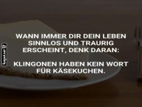 Klingonen und Ksekuchen Weisheit