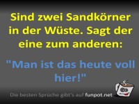 Zwei Sandkrner in der Wste Witz