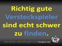 Versteckspieler sind schwer zu finden