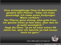 Eine achtzigjhrige Oma im Beichtstuhl gesteht dem Pfarrer