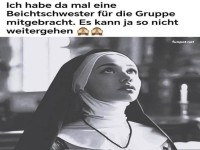 Lustiges Bild mit Nonne und Text