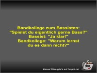 Bandkollege zum Bassisten
