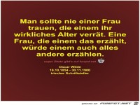 Man sollte nie einer Frau
trauen