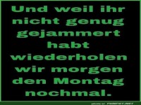 Montagsblues: Montag wiederholt sich