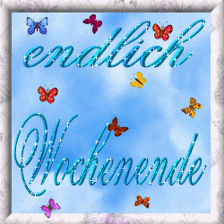 Endliche Wochenende