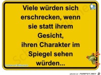 Viele wuerden sich erschrecken