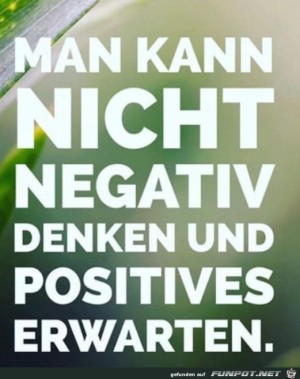 Man-kann-nicht-negativ-denken.jpg auf www.funpot.net