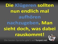 Genug der Klugheit ? Aufh�ren bringt's!