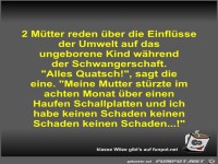 2 M�tter reden �ber die Einfl�sse der Umwelt auf das...