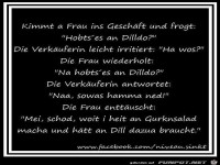 kimmt a Frau in s Geschaeft und fragt 