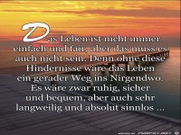 das Leben ist nicht immer einfach und fair....