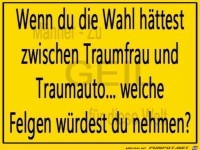 Wenn du die Wahl h�ttest