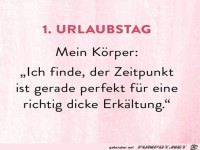 Mein Krper am ersten Urlaubstag