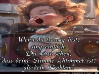 Wenn du traurig bist