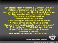 Ein �lterer Herr wird um 2 Uhr fr�h von der Polizei...
