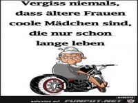 Vergiss niemals dass �ltere Frauen .....