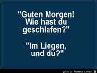 Wie hast du geschlafen