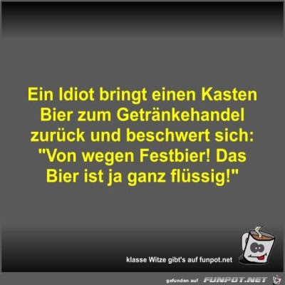 Ein-Idiot-bringt-einen-Kasten-Bier-zum-Getr&auml;nkehandel....jpg von Fossy