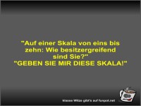 Auf einer Skala von eins bis zehn