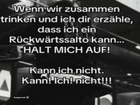 Rckwrtssalto nach dem Feiern? Halt mich blo!