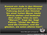 Kommt ein Jude in den Himmel und bekommt von Petrus eine...