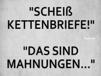 Witz ber Kettenbriefe und Mahnungen