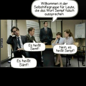 Selbsthilfegruppe-fr-falsche-Senfaussprache.jpg von Deniz