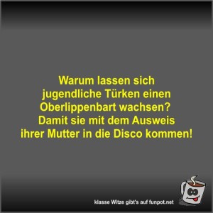 Warum-lassen-sich-jugendliche-T�rken-einen-Oberlippenbart....jpg von Fossy