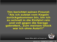 Tim berichtet seinen Freund