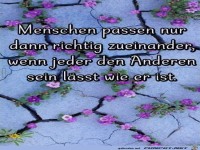Menschen passen nur dann richtig zueinander......