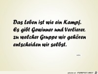 Das Leben ist wie ein Kampf