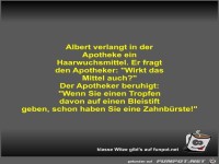 Albert verlangt in der Apotheke ein Haarwuchsmittel