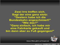 Zwei Irre treffen sich