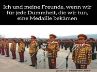 Ein Tag voller Medaillen f�r Dummheiten