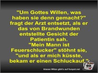 Um Gottes Willen, was haben sie denn gemacht?
