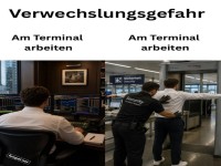 Wenn Arbeit am Terminal anders l�uft...