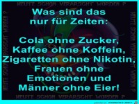 Was sind das nur fuer Zeiten