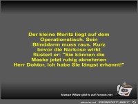 Der kleine Moritz liegt auf dem Operationstisch